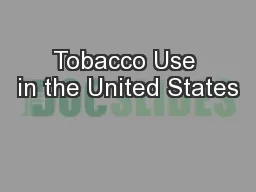 Tobacco Use in the United States