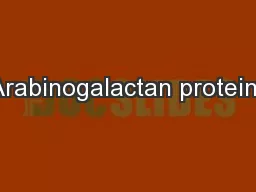 Arabinogalactan proteins