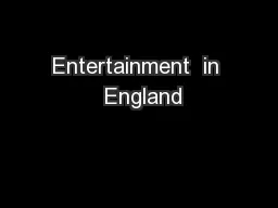 Entertainment  in  England