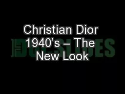 Christian Dior 1940’s – The New Look