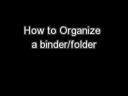 How to Organize a binder/folder