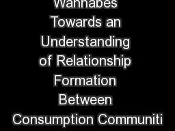 Consuming Wannabes Towards an Understanding of Relationship Formation Between Consumption
