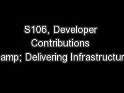 S106, Developer Contributions & Delivering Infrastructure