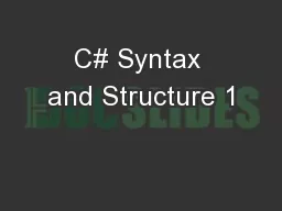 C# Syntax and Structure 1