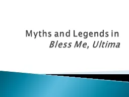 Myths and Legends in  Bless Me,