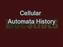 Cellular Automata History