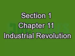 Section 1 Chapter 11 Industrial Revolution