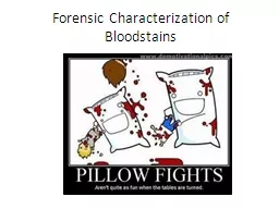 Forensic Characterization of Bloodstains