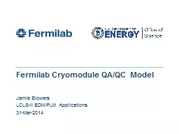 Fermilab  Cryomodule  QA/QC Model