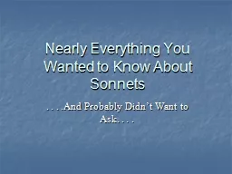 Nearly Everything You Wanted to Know About Sonnets