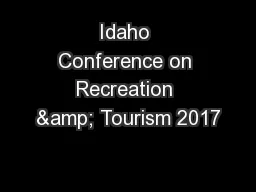 Idaho Conference on Recreation & Tourism 2017