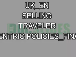 UK_EN SELLING TRAVELER CENTRIC POLICIES_FINAL