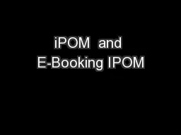 iPOM  and E-Booking IPOM