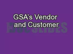 GSA’s Vendor and Customer