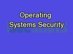 Operating Systems Security