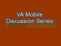 VA Mobile Discussion Series: