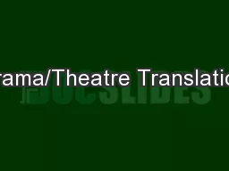 Drama/Theatre Translation