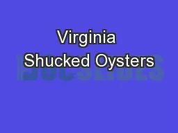 Virginia Shucked Oysters