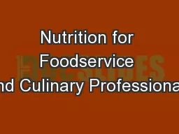 Nutrition for Foodservice and Culinary Professionals