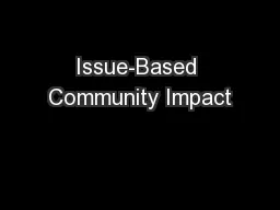 Issue-Based Community Impact