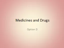 Medicines and Drugs Option D