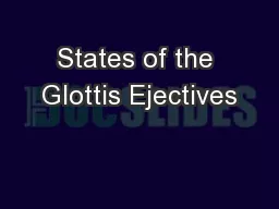 States of the Glottis Ejectives