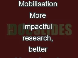 Knowledge Mobilisation More impactful research, better evidenced services