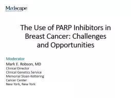 The Use of PARP Inhibitors in Breast Cancer: Challenges