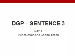 DGP – Sentence 3	 Day 1