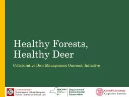 Healthy Forests, Healthy Deer