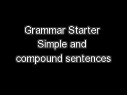 Grammar Starter Simple and compound sentences