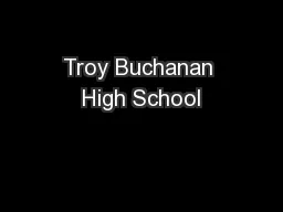 Troy Buchanan High School