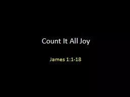 Count It All Joy James 1:1-18