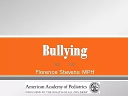 Bullying Florence Stevens MPH