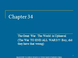 1 Chapter 34 The Great War: The World in