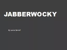 Jabberwocky By Lewis Carroll