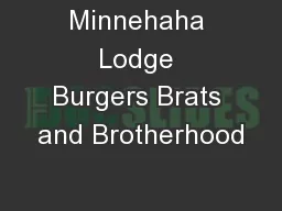 Minnehaha Lodge Burgers Brats and Brotherhood