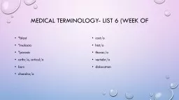 Medical Terminology- List 6