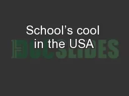 School’s cool in the USA