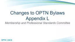 1 Changes to OPTN Bylaws Appendix L