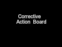 Corrective  Action  Board