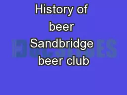 History of beer Sandbridge beer club