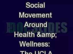 Building a Social Movement Around Health & Wellness:  The UCLA