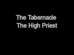 The Tabernacle The High Priest