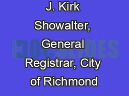 J. Kirk Showalter, General Registrar, City of Richmond