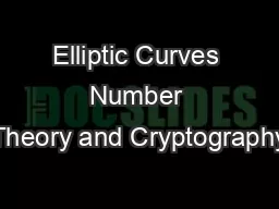 Elliptic Curves Number Theory and Cryptography