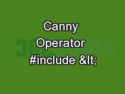 Canny Operator #include <