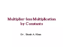 Multiplier-less Multiplication