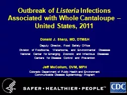 Outbreak of  Listeria  Infections Associated with Whole Cantaloupe – United States, 2011