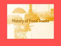 1600s-The First Food Truck Developed